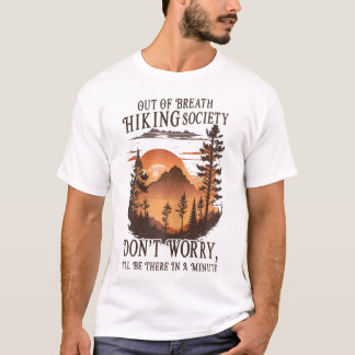 Out Of Breath Hiking Society  T-Shirt