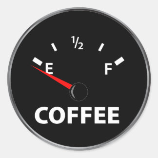 Out of Coffee Fuel Gauge Classic Round Sticker
