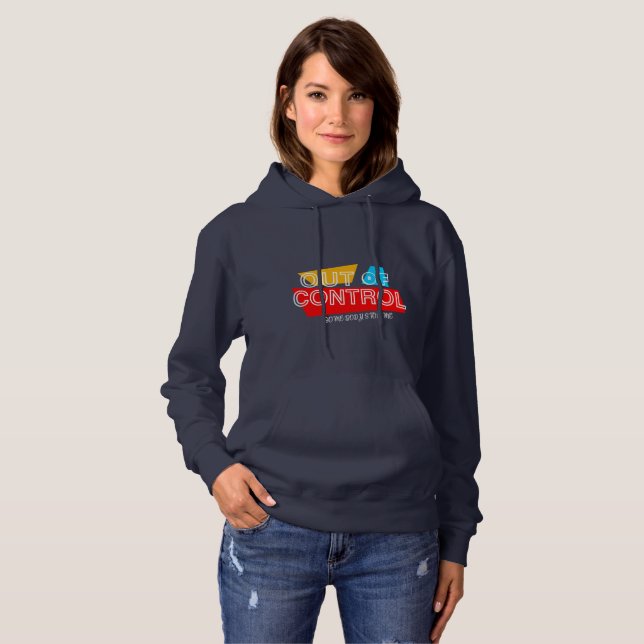 Out of Control – Bold Typography Statement Design Hoodie (Front Full)