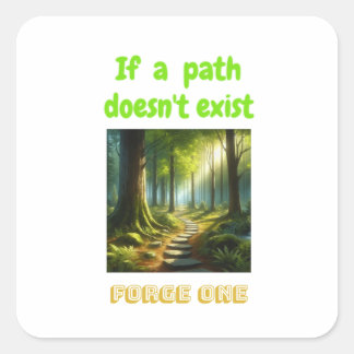 Out of Darkness, We Forge Our Path Square Sticker