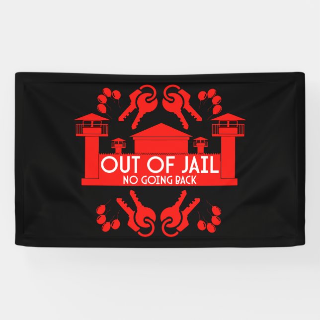Out Of Jail Prison Release Gift Banner (Horizontal)