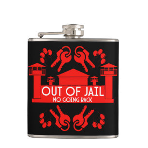 Out Of Jail Prison Release Gift Hip Flask