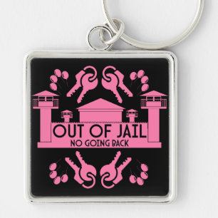 Out Of Jail Prison Release Gift Key Ring
