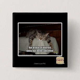 Out of lack of interest 15 cm square badge