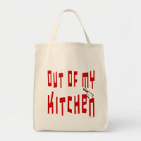 Out of My Kitchen Funny Cook Slogan Tote Bag