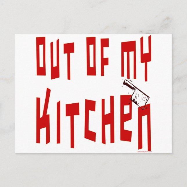 Out of My Kitchen Saying Postcard (Front)