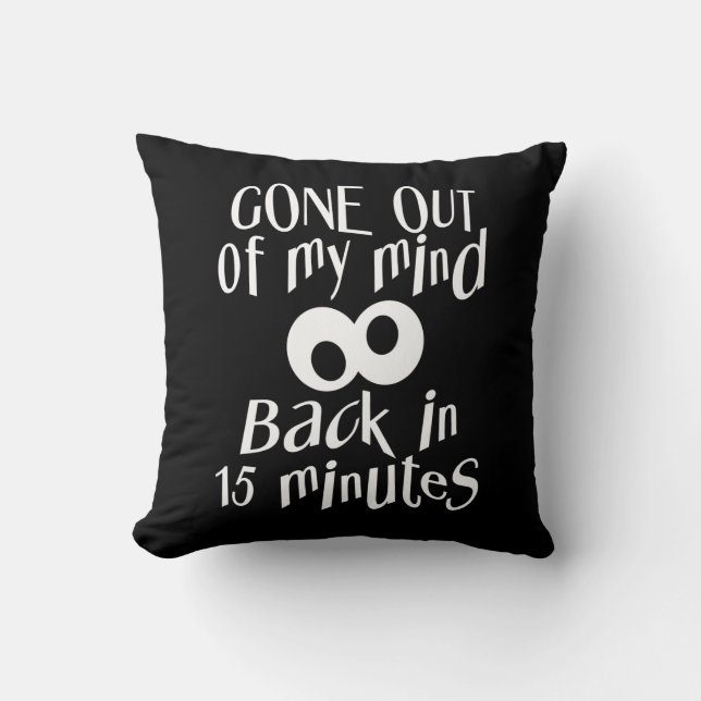 Out Of My Mind custom throw pillow (Front)