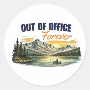 Out of Office Forever Fishing Mountain Design Classic Round Sticker