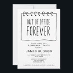 Out Of Office Forever Retirement Party Invitation<br><div class="desc">This retirement party invitation features a memo with "out of office forever" for a funny way to friends and family to celebrate the retiree.</div>
