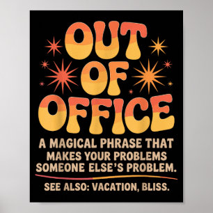 Out Of Office Jokes Sarcastic Quotes Humourous Wor Poster