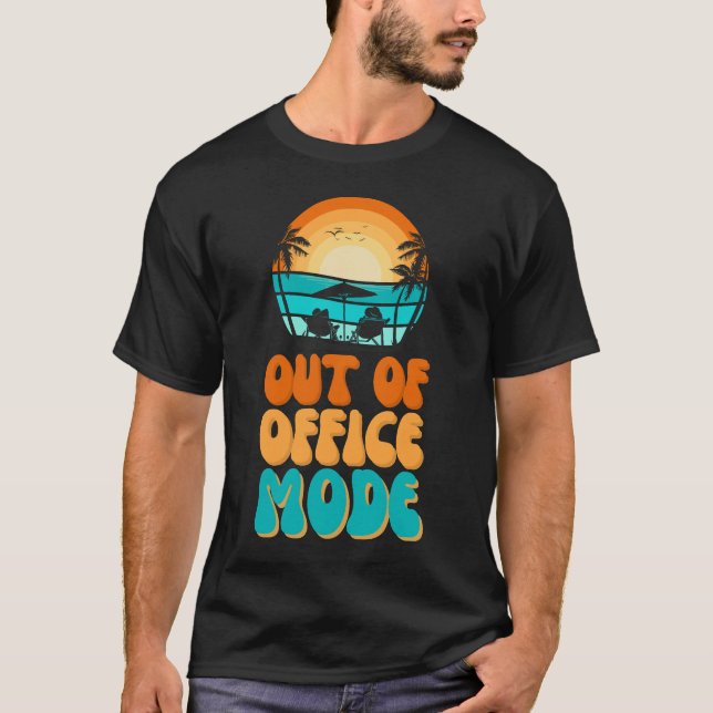 Out of Office Mode T-Shirt (Front)