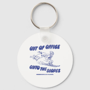 Out Of Office On The Slopes Shredding Snow Not Doc Key Ring