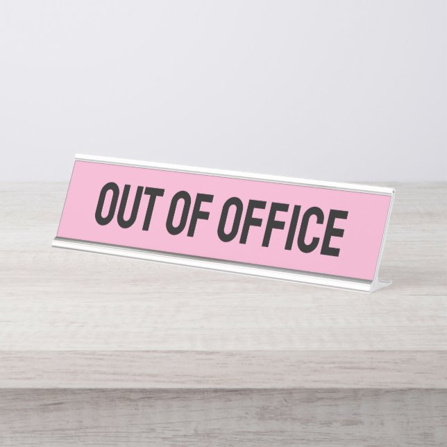 Out Of Office Pink Desk Name Plate (Front)
