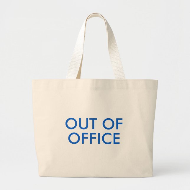 Out of Office Tote Bag  (Front)