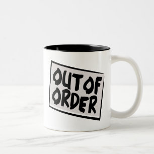 Out Of Order Mug