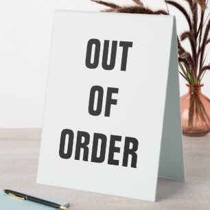 Out of Order notice Table Tent Sign
