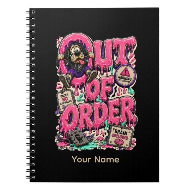 Out of Order Personalised Funny Spiral Notebook (Front)