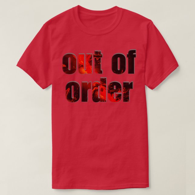 out of order T-Shirt (Design Front)