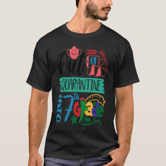Out of Quarantine Into 7th Grade Back to School T-Shirt