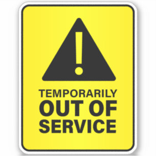 Out Of Service Sign