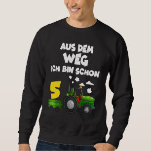 Out Of The Way I Am Already 5 Cute Truck Sweatshirt