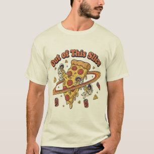 Out of This Slice Pizza Art T-Shirt