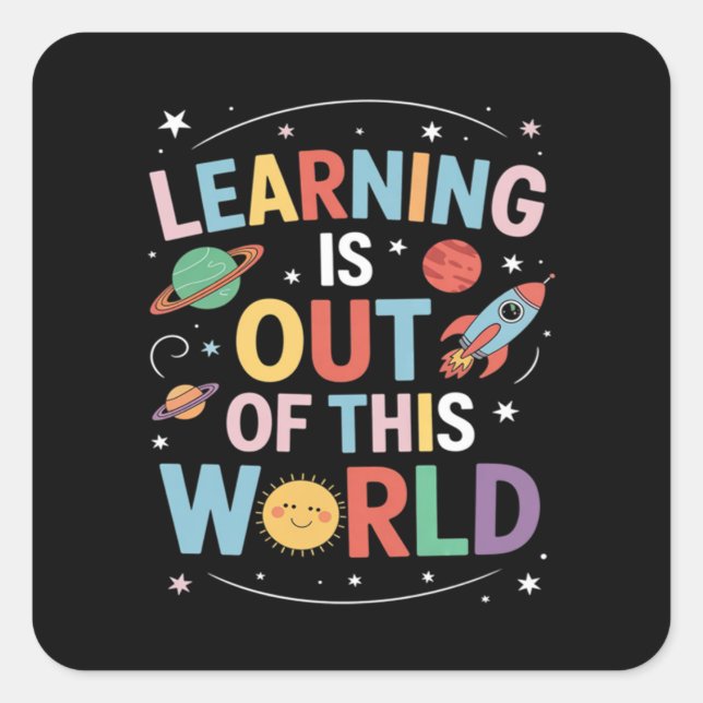 Out of This World Funny Trending Meme Quote  Square Sticker (Front)