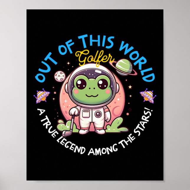 Out Of This World Golfer Frog Astronaut Toad Golfi Poster (Front)