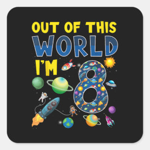 Out Of This World I'm 8 Space Rocket Birthday Part Square Sticker