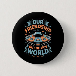 Out of This World Meme Viral Funny Quote Meme 6 Cm Round Badge