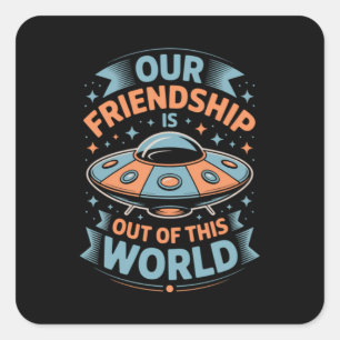 Out of This World Meme Viral Funny Quote Meme Square Sticker
