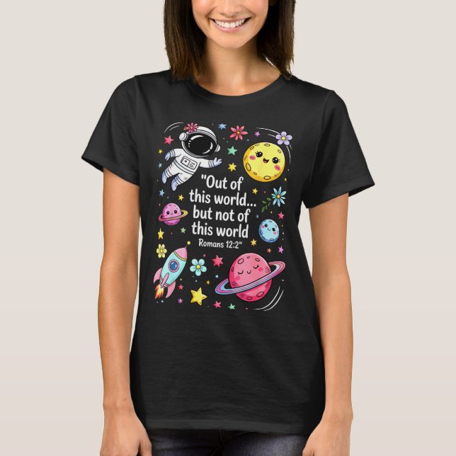Out Of This World Spaceship Planet Galaxy Christia T-Shirt (Front)
