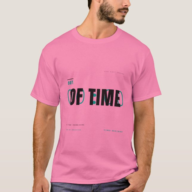 Out Of Time Tech Typography Design T-Shirt (Front)
