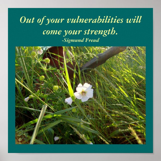 Out of your vulnerabilities...Quote-Poster Poster (Front)