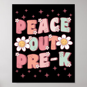 Out Pre-k Cute Groovy Last Day Of Preschool Gradua Poster