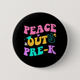 Out Pre-k Grade Last Day Of School Teacher Kids 6 Cm Round Badge