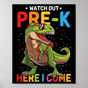 Out Pre-k Here I Come Dinosaur Back To School Boys Poster