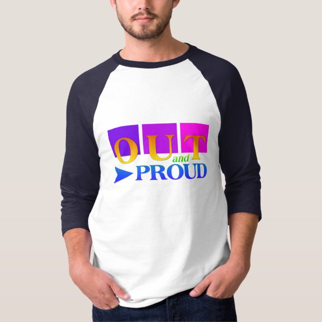 OUT & PROUD shirt - choose style & colour (Front)