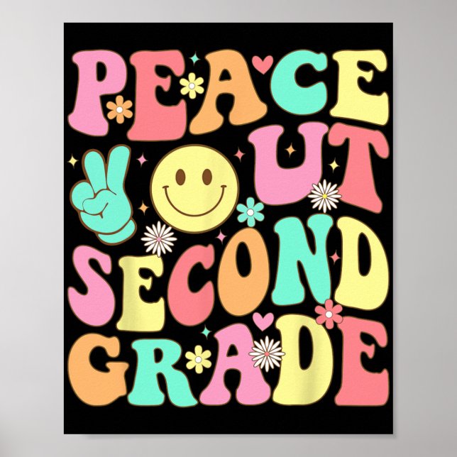 Out Second Grade Groovy 2nd Grade Last Day Of Scho Poster (Front)