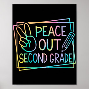 Out Second Grade Last Day Of School Summer Break 1 Poster