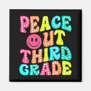 Out Third Grade Last Day Of School 3rd Grade Teach Magnet