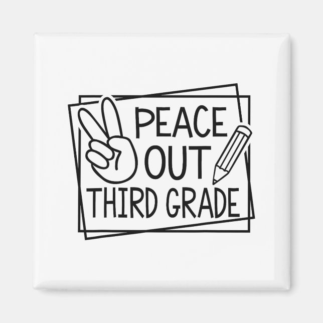 Out Third Grade Last Day Of School Summer Break  Magnet (Front)