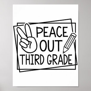 Out Third Grade Last Day Of School Summer Break  Poster