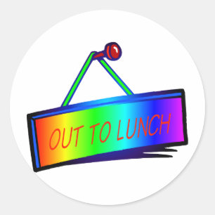 Out to lunch sign theme classic round sticker