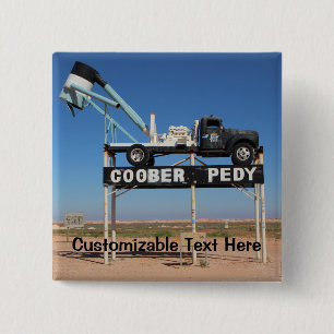 Outback Coober Pedy Customized Souvenir 15 Cm Square Badge