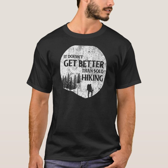 Outdoor Activity - It Doesnu2019t Get Better Than  T-Shirt (Front)