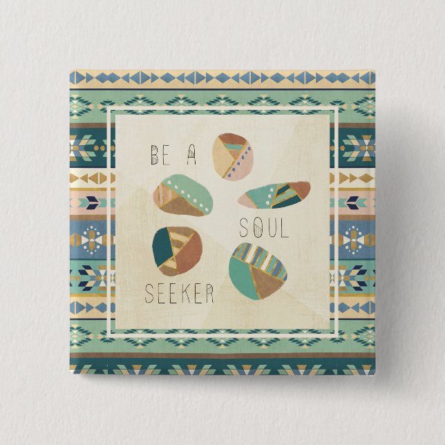 Outdoor Geo VIII | Be A Soul Seeker 15 Cm Square Badge (Front)