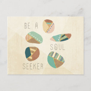 Outdoor Geo VIII   Be A Soul Seeker Postcard