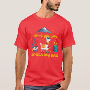 Outdoor Hiker Quote Scout Exploring Wilderness Fun T-Shirt