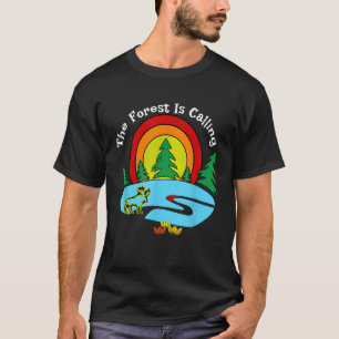Outdoor Hiking And Camping Gift The Forest Is Call T-Shirt